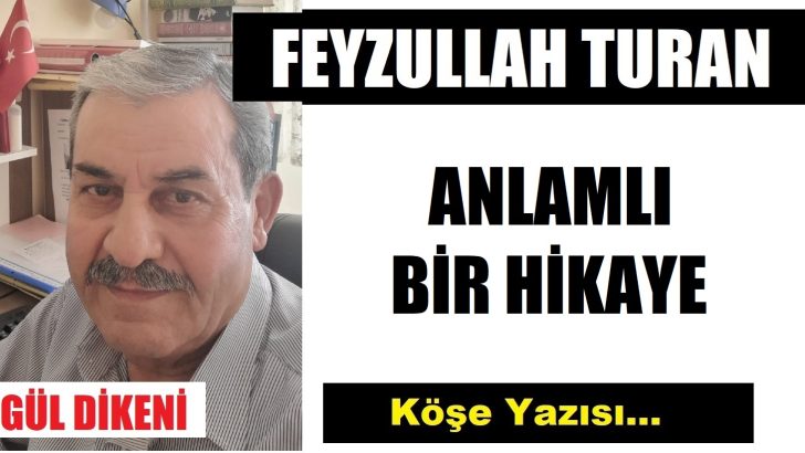 ANLAMLI BİR HİKAYE