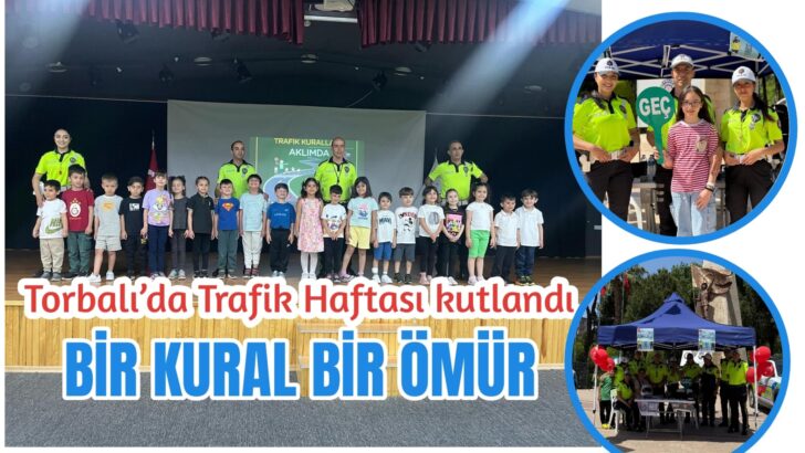 Torbalı’da Trafik Haftası kutlandı