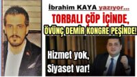 Hizmet yok, siyaset var!