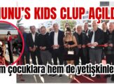 Nunu’s Kids’e görkemli açılış