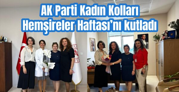 AK Kadınlar hemşireleri unutmadı