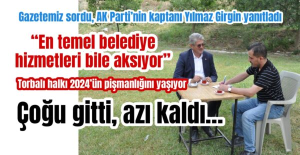 Biz sorduk, Girgin yanıtladı