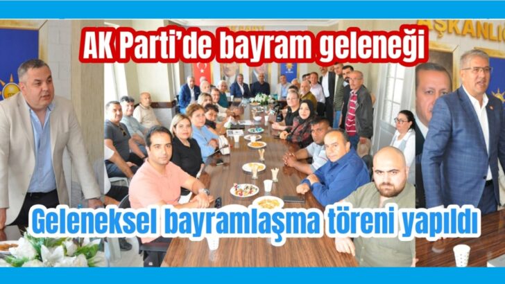 AK Parti’de coşkulu bayramlaşma