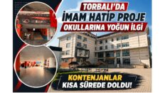 Torbalı’da İmam Hatip Proje Okullarına yoğun ilgi