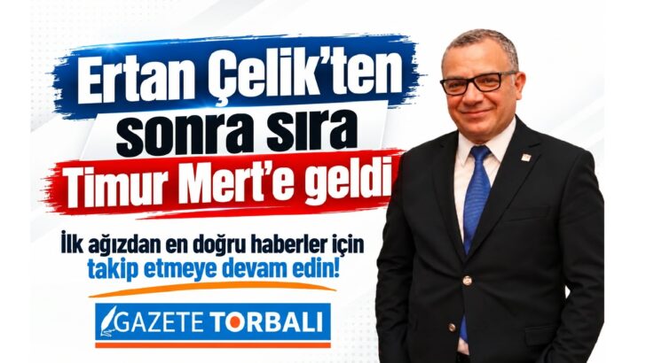 Sıra Timur Mert’te mi?