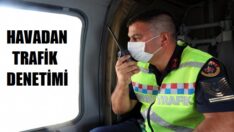 Jandarma, havadan denetliyor