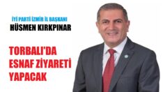 İYİ Parti’den Torbalı’da tam saha çalışma