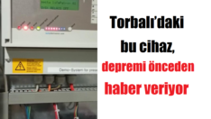 Torbalı’da erken uyarı sistemi var