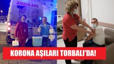 Aşılar Torbalı’ya geldi
