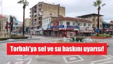 Valilik’ten Torbalı’ya yağış uyarısı!