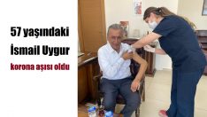 Uygur, aşısını yaptırdı
