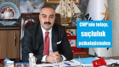 CHP’nin telaşı, suçluluk psikolojisinden
