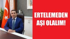 Kaymakam Öter’den aşı çağrısı