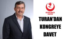 Turan, kongreye davet etti