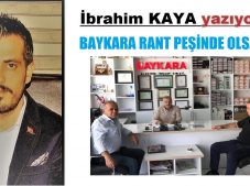 Baykara rant peşinde olsaydı…