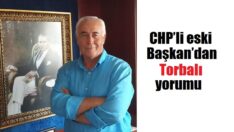 Efsane İl Başkanı’ndan Torbalı paylaşımı