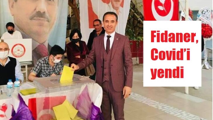 Fidaner, Covid’i yendi
