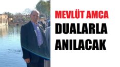 Dualarla anılacak