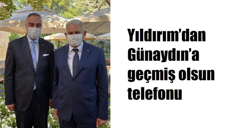 Binali Yıldırım, Günaydın’ı aradı