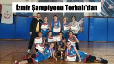İzmir Şampiyonu Torbalı’dan