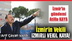 İzmir’in vekili İzmirli vekil Kaya!