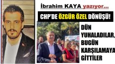 CHP’DE ÖZGÜR ÖZEL DÖNÜŞÜ