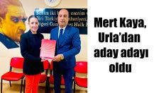 Urla’ya belediye başkanı olacak