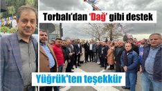 Torbalı, Hamza Dağ’ı karşıladı