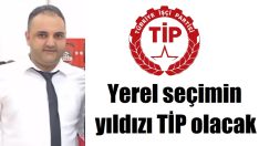 TİP’ten sürpriz aday!