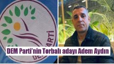 DEM Parti’nin Torbalı adayı belli oldu
