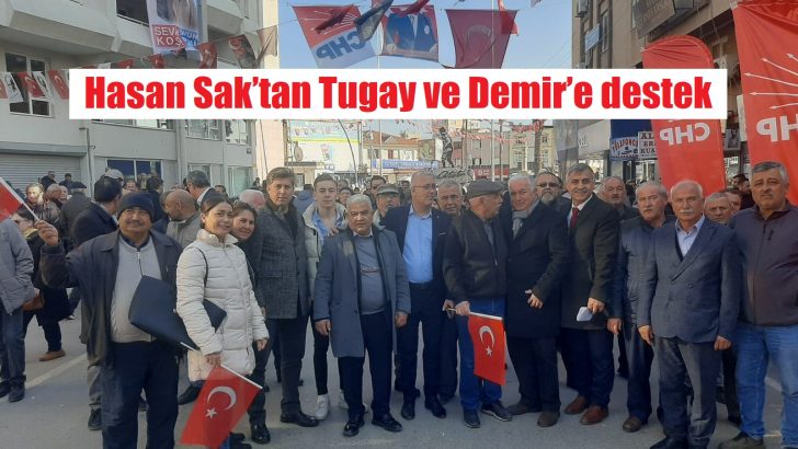 Hasan Sak’tan Tugay ve Demir’e destek