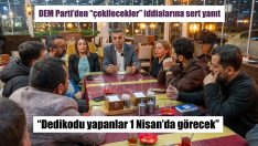 DEM Parti’den dedikodulara yanıt geldi
