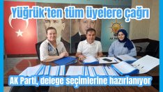 Yüğrük’ten tüm üyelere çağrı
