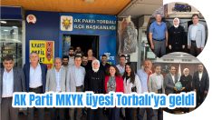 MKYK üyesi Torbalı’ya geldi