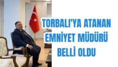 Torbalı’nın yeni müdürü belli oldu
