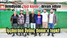 Belediyede hakkını arayan işten çıkartılıyor