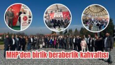 MHP’den birlik-beraberlik kahvaltısı