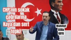 Kaya’dan CHP’ye sert sözler