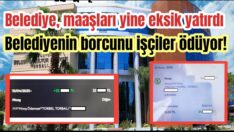 Belediye maaşları yine eksik yatırdı