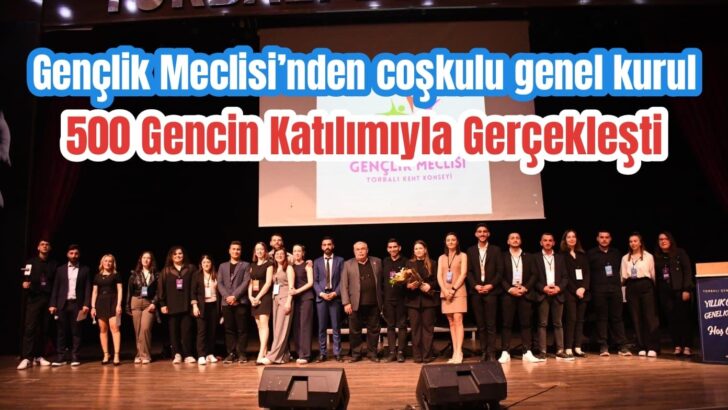 Gençlik Meclisi’nden coşkulu genel kurul