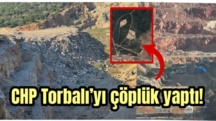 Torbalı, ‘çöplük’ oldu!