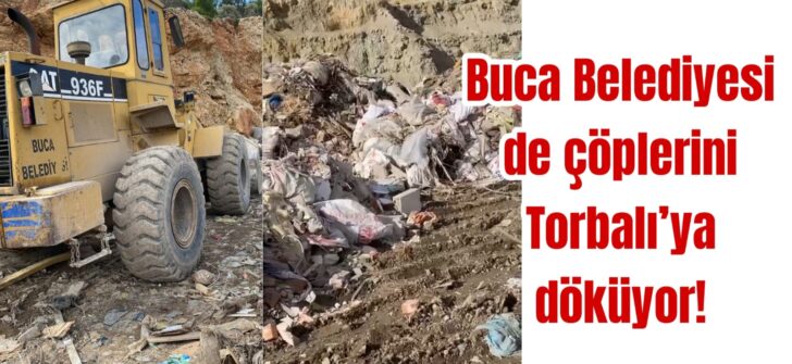 Torbalı’yı çöplük yaptılar
