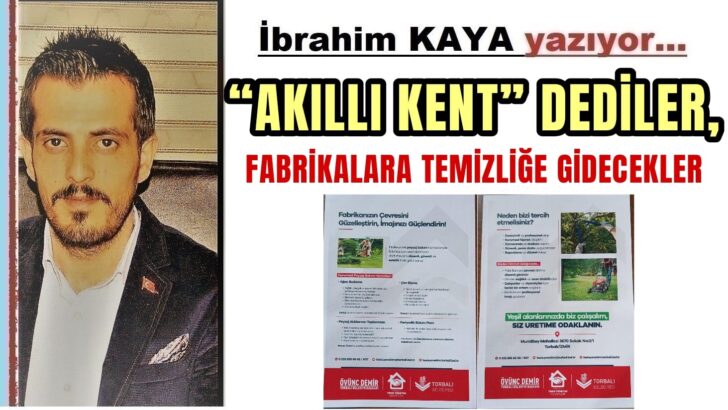 TORBALI’DA BUNU DA GÖRDÜK