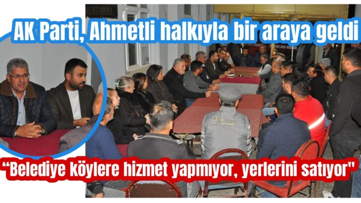 Ahmetli’den belediye satışlarına tepki