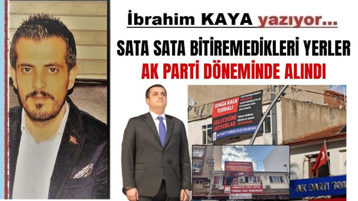 YAPMAYA DEĞİL, SATMAYA GELMİŞLER