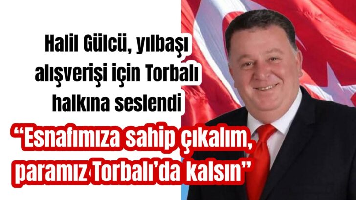 Yılbaşı alışverişini Torbalı’dan yapalım