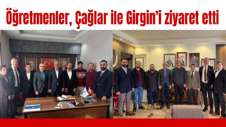 Eğitim camiasından Çağlar ve Girgin’e ziyaret