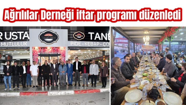 Ağrılılar iftar sofrasında buluştu