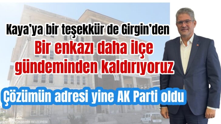 Kaya’ya bir teşekkür de Girgin’den