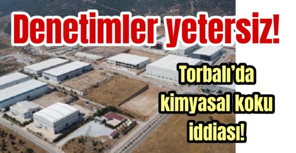 Torbalı’daki koku vatandaşları isyan ettirdi!